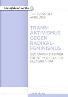 Amelung |  Transaktivismus gegen Radikalfeminismus | Buch |  Sack Fachmedien