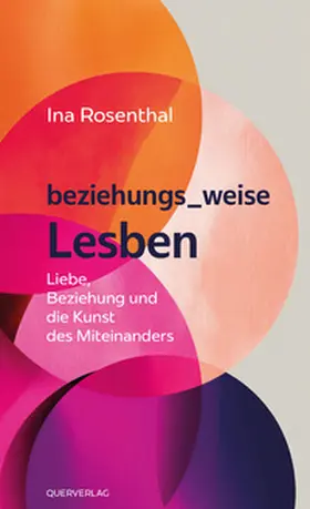 Rosenthal |  beziehungs_weise Lesben | Buch |  Sack Fachmedien