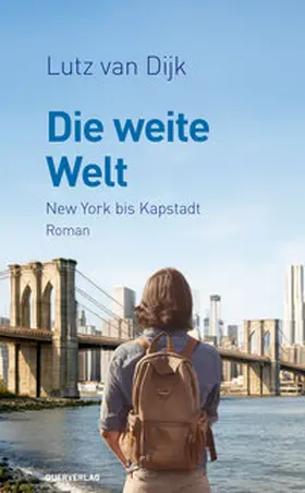 van Dijk |  Die weite Welt | Buch |  Sack Fachmedien