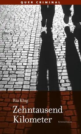Klug |  Zehntausend Kilometer | eBook | Sack Fachmedien