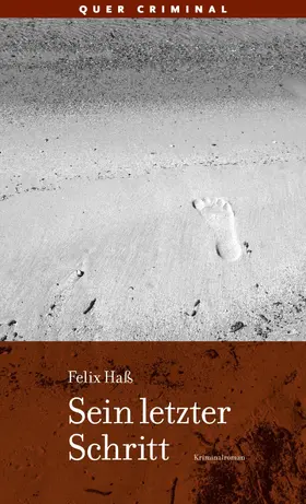 Haß |  Sein letzter Schritt | eBook | Sack Fachmedien