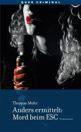 Mohr |  Anders ermittelt - Mord beim ESC | eBook | Sack Fachmedien