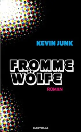 Junk |  Fromme Wölfe | eBook | Sack Fachmedien