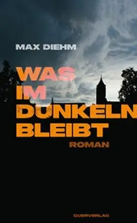 Diehm |  Was im Dunkeln bleibt | eBook | Sack Fachmedien
