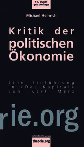 Heinrich |  Kritik der politischen Ökonomie | Buch |  Sack Fachmedien