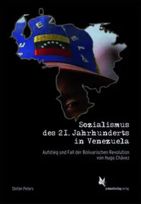 Peters |  Sozialismus der 21. Jahrhunderts in Venezuela | Buch |  Sack Fachmedien