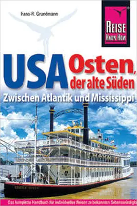 Grundmann |  Reise Know-How Reiseführer USA Osten, der alte Süden | Buch |  Sack Fachmedien