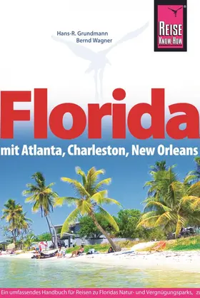 Wagner / Grundmann |  Florida mit Atlanta, Charleston, New Orleans | Buch |  Sack Fachmedien