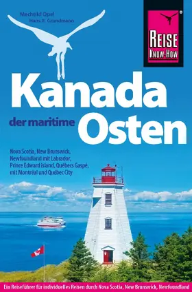 Opel / Grundmann |  Kanada, der maritime Osten | eBook | Sack Fachmedien