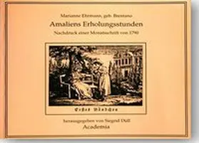 Ehrmann / Düll / Fischer |  Amaliens Erholungsstunden | Buch |  Sack Fachmedien