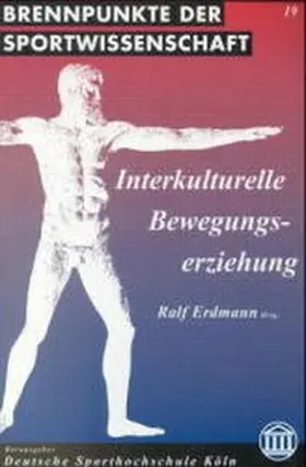 Erdmann |  Interkulturelle Bewegungserziehung | Buch |  Sack Fachmedien