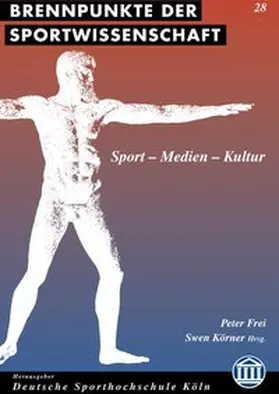 Frei / Körner |  Sport - Medien - Kultur | Buch |  Sack Fachmedien