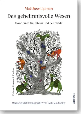 Lipman |  Das geheimnisvolle Wesen. Handbuch | Buch |  Sack Fachmedien