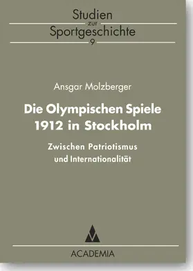 Molzberger |  Die Olympischen Spiele 1912 in Stockholm | Buch |  Sack Fachmedien