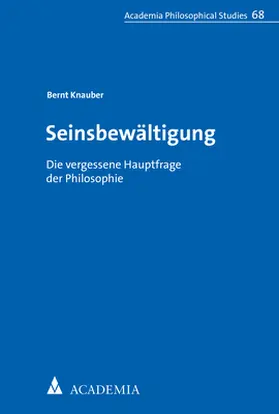 Knauber |  Seinsbewältigung | eBook | Sack Fachmedien