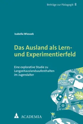 Wlossek |  Das Ausland als Lern- und Experimentierfeld | Buch |  Sack Fachmedien