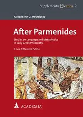 Mourelatos | After Parmenides | E-Book | sack.de
