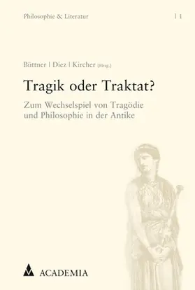 Büttner / Diez / Kircher |  Tragik oder Traktat? | Buch |  Sack Fachmedien