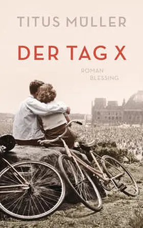 Müller |  Der Tag X | Buch |  Sack Fachmedien