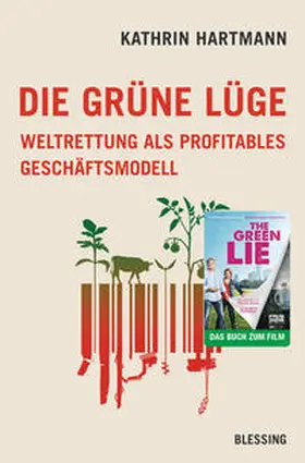 Hartmann |  Die grüne Lüge | Buch |  Sack Fachmedien