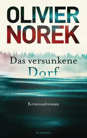 Norek | Das versunkene Dorf | Buch | 978-3-89667-664-1 | www2.sack.de