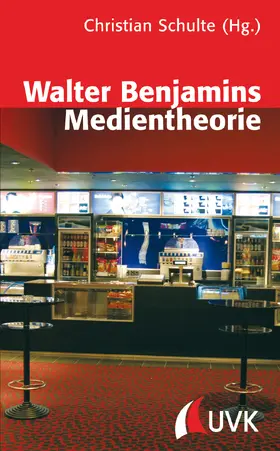 Schulte |  Walter Benjamins Medientheorie | Buch |  Sack Fachmedien