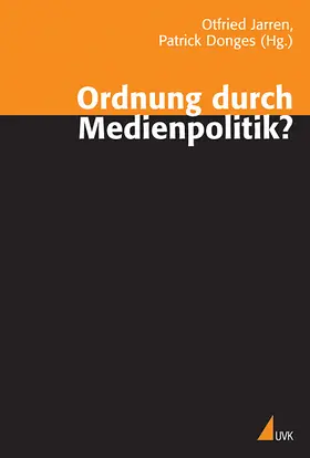 Jarren / Donges |  Ordnung durch Medienpolitik? | Buch |  Sack Fachmedien