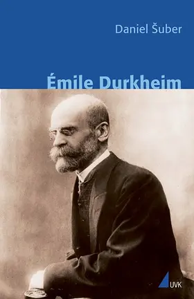 Šuber | Émile Durkheim | Buch | 978-3-89669-645-8 | www2.sack.de