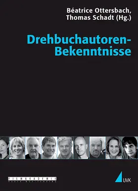 Ottersbach / Schadt |  Drehbuchautoren-Bekenntnisse | Buch |  Sack Fachmedien