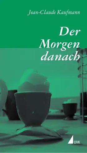 Kaufmann |  Der Morgen danach | Buch |  Sack Fachmedien