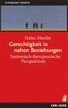 Stierlin |  Gerechtigkeit in nahen Beziehungen | Buch |  Sack Fachmedien