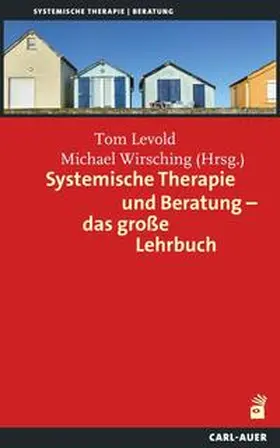 Levold / Wirsching |  Systemische Therapie und Beratung - das große Lehrbuch | Buch |  Sack Fachmedien