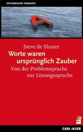 Shazer |  Worte waren ursprünglich Zauber | Buch |  Sack Fachmedien