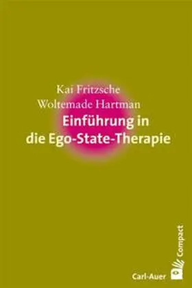 Fritzsche / Hartman | Einführung in die Ego-State-Therapie | Buch | 978-3-89670-745-1 | sack.de
