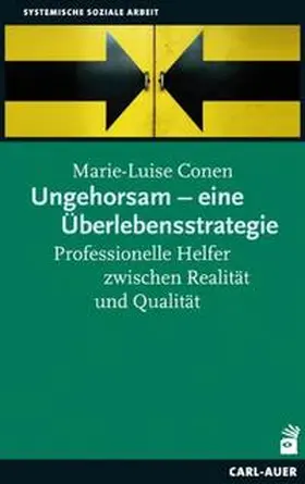 Conen |  Ungehorsam - eine Überlebensstrategie | Buch |  Sack Fachmedien