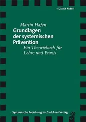 Hafen |  Grundlagen der systemischen Prävention | Buch |  Sack Fachmedien