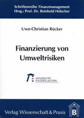 Rücker |  Finanzierung von Umweltrisiken | Buch |  Sack Fachmedien