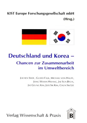  Deutschland und Korea – Chancen zur Zusammenarbeit im Umweltbereich. | Buch |  Sack Fachmedien