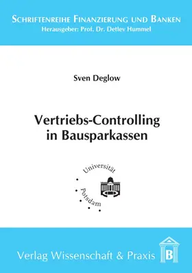 Deglow |  Vertriebs-Controlling in Bausparkassen. | Buch |  Sack Fachmedien