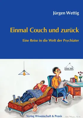 Wettig |  Einmal Couch und zurück. | Buch |  Sack Fachmedien