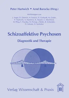 Hartwich / Barocka |  Schizoaffektive Psychosen. | Buch |  Sack Fachmedien