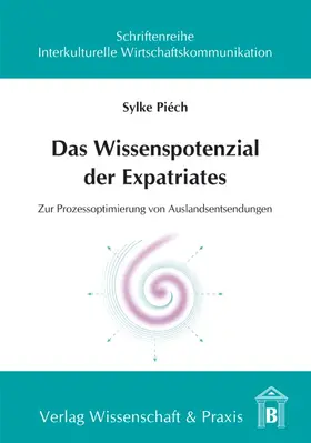 Piech |  Das Wissenspotenzial der Expatriates. | Buch |  Sack Fachmedien