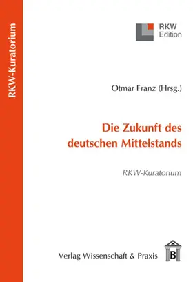 Otmar |  Die Zukunft des deutschen Mittelstands. | Buch |  Sack Fachmedien