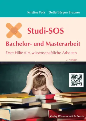 Folz / Brauner / Vollmer |  Studi-SOS Bachelor- und Masterarbeit | Buch |  Sack Fachmedien