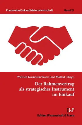 Krokowski / Möffert |  Der Rahmenvertrag als strategisches Instrument im Einkauf. | Buch |  Sack Fachmedien