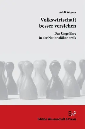 Wagner |  Volkswirtschaft besser verstehen | Buch |  Sack Fachmedien