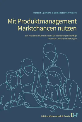 Lippmann / von Wittern |  Mit Produktmanagement Marktchancen nutzen | Buch |  Sack Fachmedien