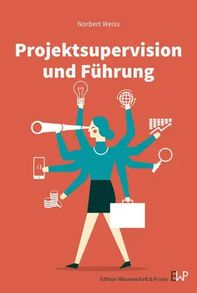 Weiss |  Projektsupervision und Führung | Buch |  Sack Fachmedien