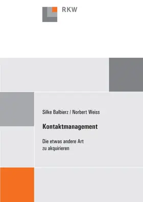 Balbierz / Weiss |  Kontaktmanagement. | eBook | Sack Fachmedien