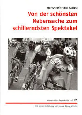Scheu |  Von der schönsten Nebensache zum schillerndsten Spektakel | Buch |  Sack Fachmedien